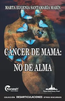 Cancer de mamă: nu de suflet - Cncer de mama: no de alma