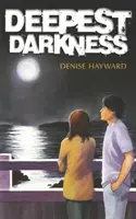 Cel mai adânc întuneric - Deepest Darkness