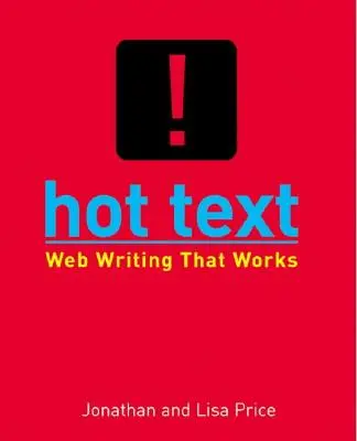 Hot Text - Scriere web care funcționează - Hot Text - Web Writing that Works