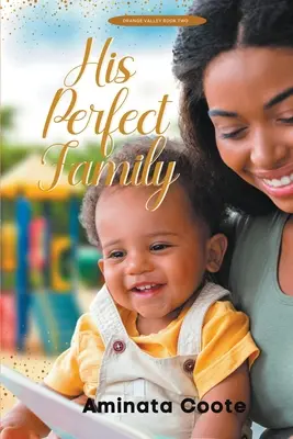 Familia lui perfectă - His Perfect Family