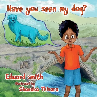 Mi-ați văzut câinele? - Have You Seen My Dog?