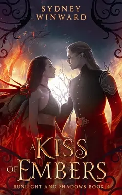 Un sărut de cărbuni - A Kiss of Embers
