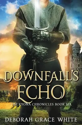 Ecoul căderii - Downfall's Echo