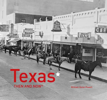 Texas atunci și acum(r) - Texas Then and Now(r)