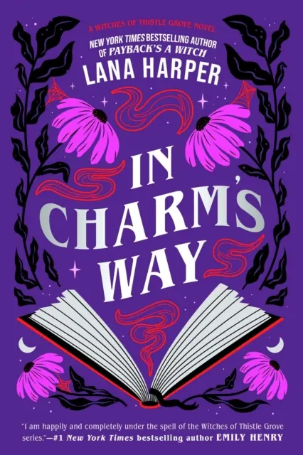In Charm's Way - O comedie romantică delicios de vrăjită, cu vrăji interzise și dragoste neașteptată - In Charm's Way - A deliciously witchy rom-com of forbidden spells and unexpected love
