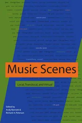 Scene muzicale: Local, translocal și virtual - Music Scenes: Local, Translocal, and Virtual