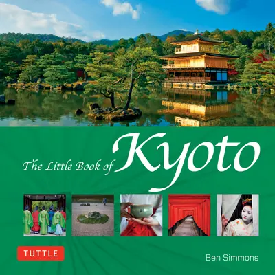 Mica carte din Kyoto - The Little Book of Kyoto