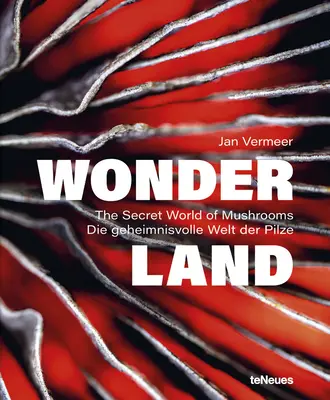 Țara Minunilor: Lumea secretă a ciupercilor - Wonderland: The Secret World of Mushrooms