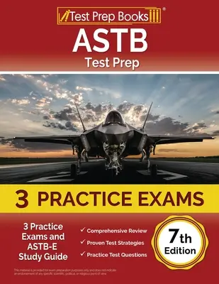 ASTB Test Prep: 3 examene practice și ghid de studiu ASTB-E [ediția a 7-a] - ASTB Test Prep: 3 Practice Exams and ASTB-E Study Guide [7th Edition]