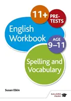 Caiet de ortografie și vocabular la vârsta de 9-11 ani - Spelling & Vocabulary Workbook Age 9-11
