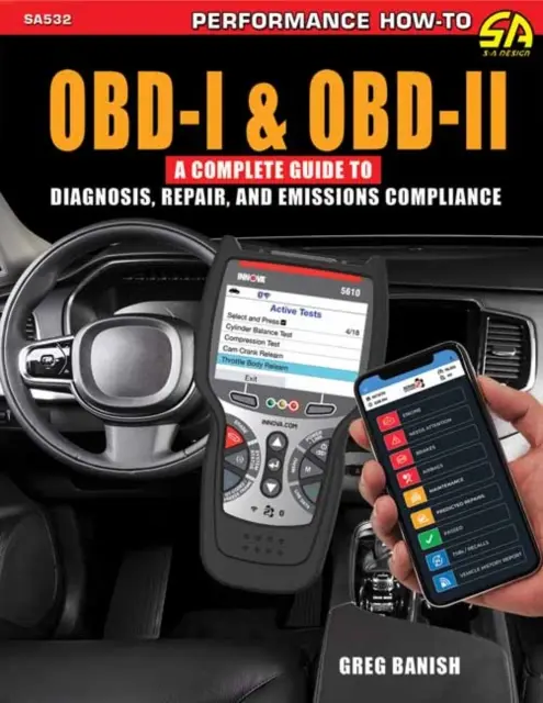 Obd-I și Obd-II: Un ghid complet pentru diagnosticare, reparare și respectarea emisiilor - Obd-I and Obd-II: A Complete Guide to Diagnosis, Repair, and Emissions Compliance