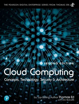 Cloud Computing: Concepte, tehnologie, securitate și arhitectură - Cloud Computing: Concepts, Technology, Security, and Architecture
