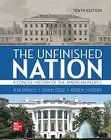 O națiune neterminată: O istorie concisă a poporului american Volumul 2 - Unfinished Nation: A Concise History of the American People Volume 2