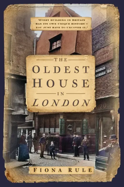 Cea mai veche casă din Londra - Oldest House in London