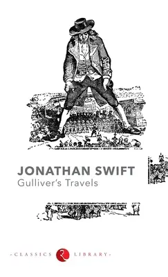 Călătoria lui Gulliver de Jonathan Swift - Gulliver's Travel by Jonathan Swift