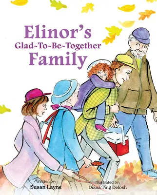 Familia fericită a lui Elinor - Elinor's Glad-To-Be-Together Family