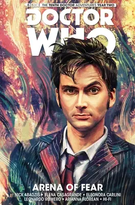 Doctor Who: Al zecelea doctor Vol. 5: Arena fricii - Doctor Who: The Tenth Doctor Vol. 5: Arena of Fear