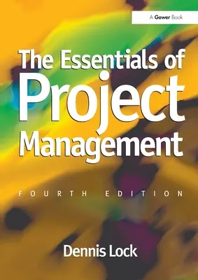 Elementele esențiale ale managementului proiectelor - The Essentials of Project Management