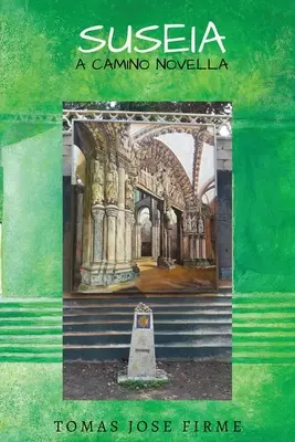 Suseia: Un roman Camino - Suseia: A Camino Novela
