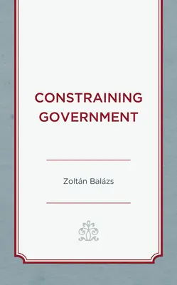 Constrângerea guvernului - Constraining Government