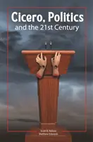 Cicero, politica și secolul XXI - Cicero, Politics, and the 21st Century
