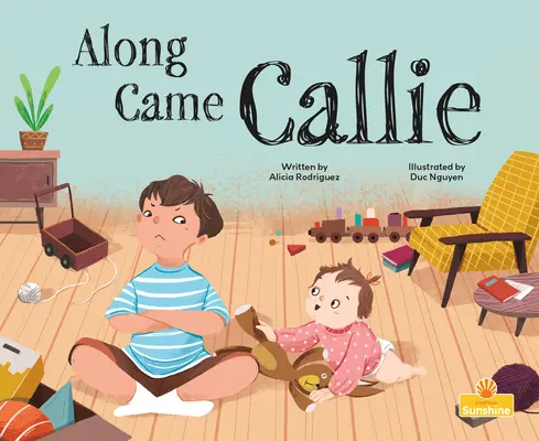 De-a lungul a venit Callie - Along Came Callie
