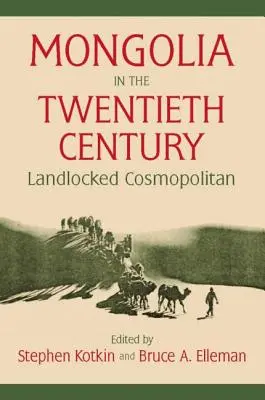 Mongolia în secolul al XX-lea - Mongolia in the Twentieth Century