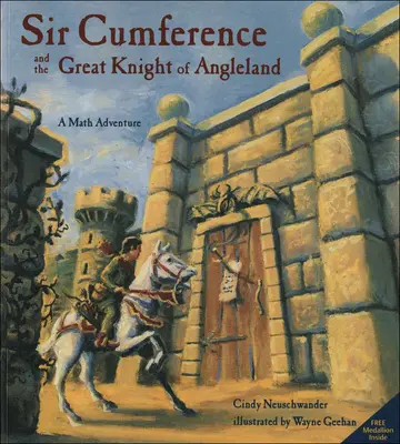Sir Cumference și Marele Cavaler din Angleland - Sir Cumference and the Great Knight of Angleland