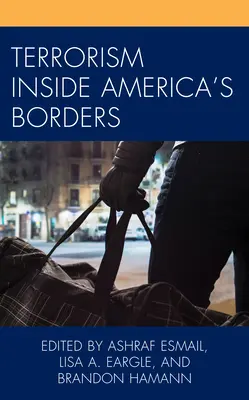 Terorismul în interiorul frontierelor Americii - Terrorism Inside America's Borders