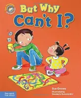 But Why Can't I?: O carte despre reguli - But Why Can't I?: A Book about Rules