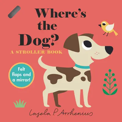 Unde e câinele?: A Stroller Book - Where's the Dog?: A Stroller Book