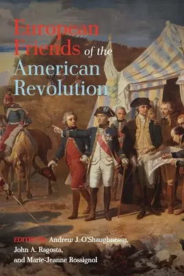 Prietenii europeni ai Revoluției americane - European Friends of the American Revolution