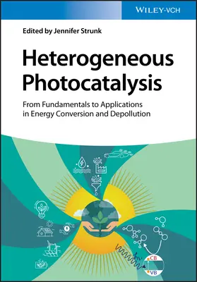 Fotocataliză eterogenă: De la fundamente la aplicații în conversia energiei și depoluare - Heterogeneous Photocatalysis: From Fundamentals to Applications in Energy Conversion and Depollution