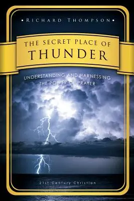 Locul secret al tunetului - The Secret Place of Thunder