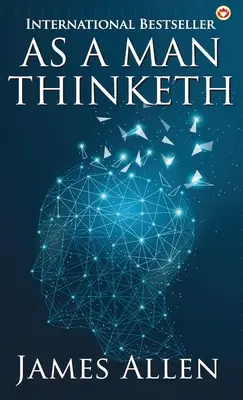 Așa cum gândește un om - As a Man Thinketh