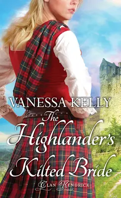 Mireasa cu kilt a lui Highlander - The Highlander's Kilted Bride