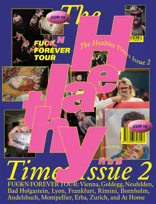 Timpurile sănătoase 2: Fuck N Forever - The Healthy Times 2: Fuck N Forever