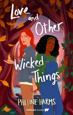 Dragostea și alte lucruri rele - Love and Other Wicked Things