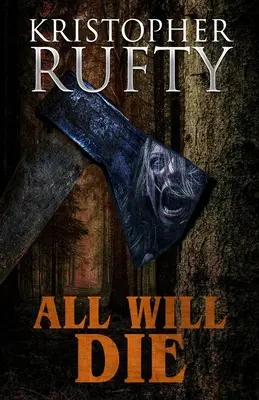 Toți vor muri - All Will Die