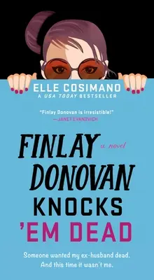 Finlay Donovan îi doboară - Finlay Donovan Knocks 'em Dead