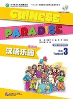 Chinese Paradise vol.3 - Carte pentru elevi - Chinese Paradise vol.3 - Students Book