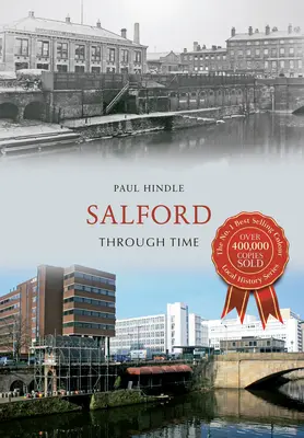 Salford prin timp - Salford Through Time