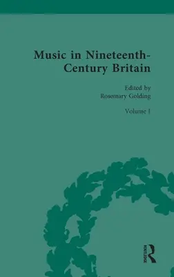 Muzica în Marea Britanie a secolului al XIX-lea: Organizarea muzicii - Music in Nineteenth-Century Britain: Organising Music