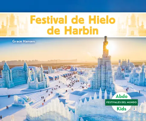 Festivalul de Hielo din Harbin - Festival de Hielo de Harbin