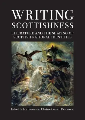 Scrierea scoțianității - Writing Scottishness