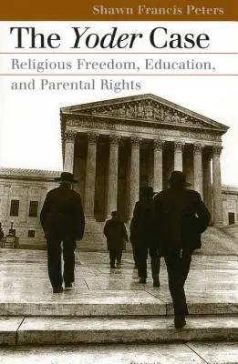 Cazul Yoder - Yoder Case