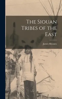Triburile Siouan din est - The Siouan Tribes of the East