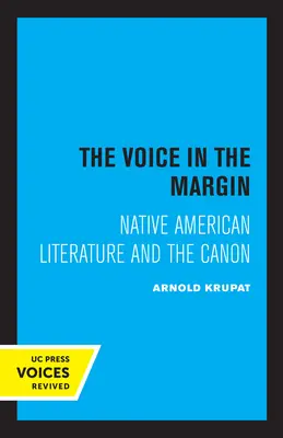 The Voice in the Margin: Literatura nativilor americani și canonul - The Voice in the Margin: Native American Literature and the Canon