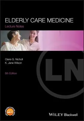 Medicina îngrijirii vârstnicilor - Elderly Care Medicine