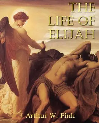 Viața lui Ilie - The Life of Elijah